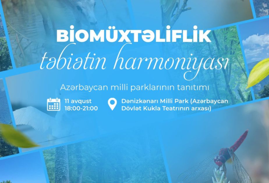Dənizkənarı Milli Parkda “Azərbaycanın milli parklarının tanıtımı” tədbiri&nbsp;keçiriləcək