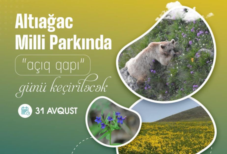 Altıağac Milli Parkında “Açıq qapı” günü&nbsp;keçiriləcək