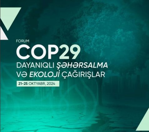 AzMİU-da COP29 mövzusunda forum&nbsp;başlayıb